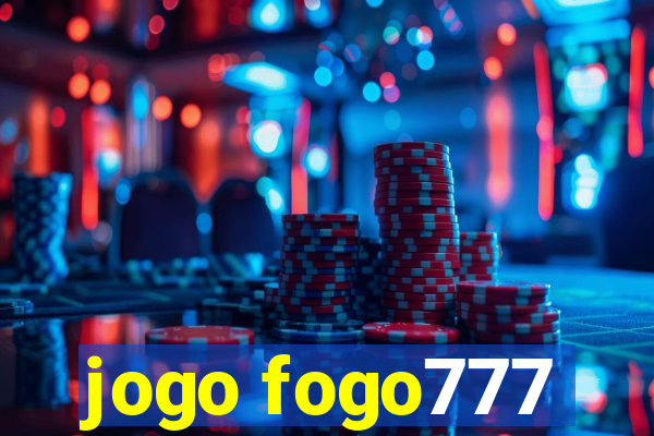 jogo fogo777